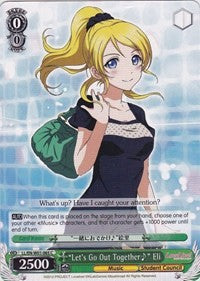 "Let's Go Out Together~" Eli (LL/EN-W01-065 C) [Love Live! DX] | Cracking-Singles