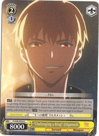 "Challenging a King" Gilgamesh (FS/S36-E024 C) [Fate/Stay Night [Unlimited Blade Works] Vol. II] | Cracking-Singles