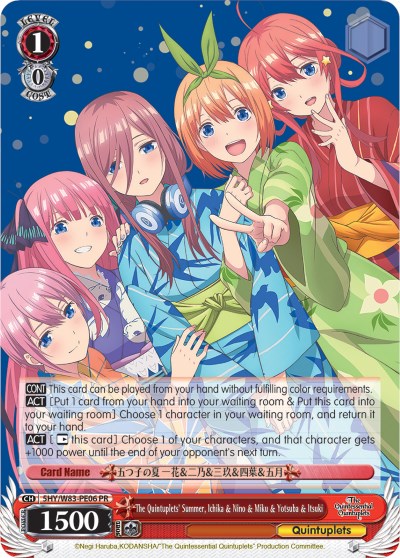 The Quintuplets' Summer, Ichika & Nino & Miku & Yotsuba & Itsuki (5HY/W83-PE06 PR) (Promo) [The Quintessential Quintuplets] | Cracking-Singles
