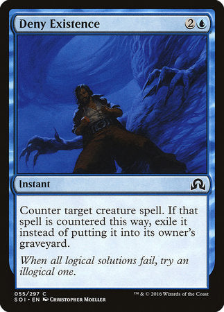 Deny Existence [Shadows over Innistrad] | Cracking-Singles
