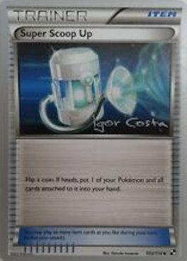 Super Scoop Up (103/114) (Pesadelo Prism - Igor Costa) [World Championships 2012] | Cracking-Singles