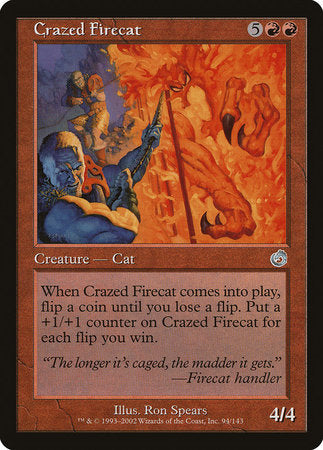 Crazed Firecat [Torment] | Cracking-Singles