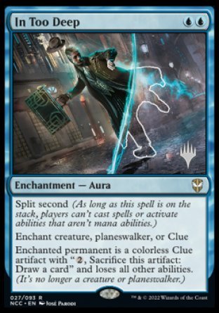 In Too Deep (Promo Pack) [Streets of New Capenna Commander Promos] | Cracking-Singles