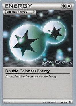 Double Colorless Energy (92/99) (Pesadelo Prism - Igor Costa) [World Championships 2012] | Cracking-Singles