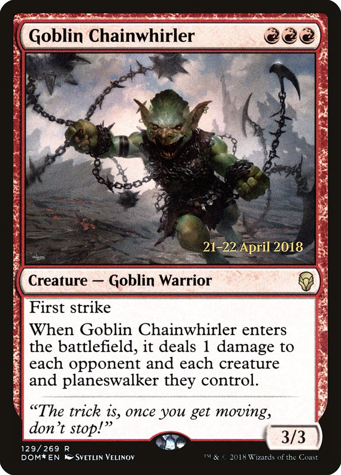 Goblin Chainwhirler  [Dominaria Prerelease Promos] | Cracking-Singles