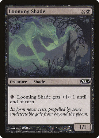Looming Shade [Magic 2010] | Cracking-Singles