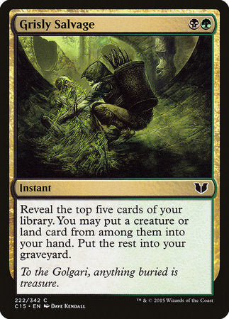 Grisly Salvage [Commander 2015] | Cracking-Singles