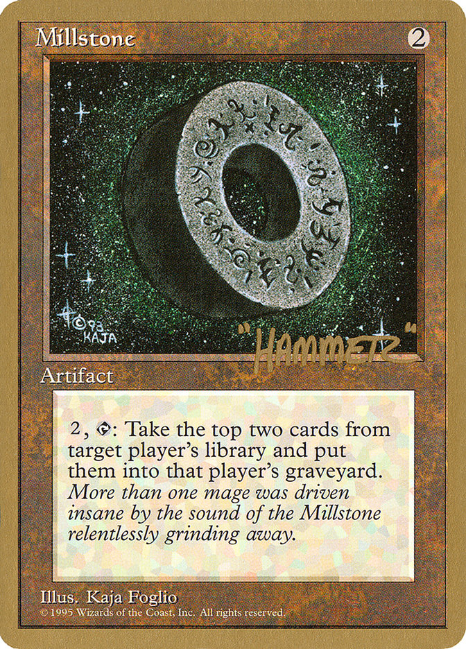 Millstone (Shawn "Hammer" Regnier) [Pro Tour Collector Set] | Cracking-Singles