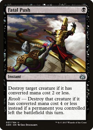 Fatal Push [Aether Revolt] | Cracking-Singles