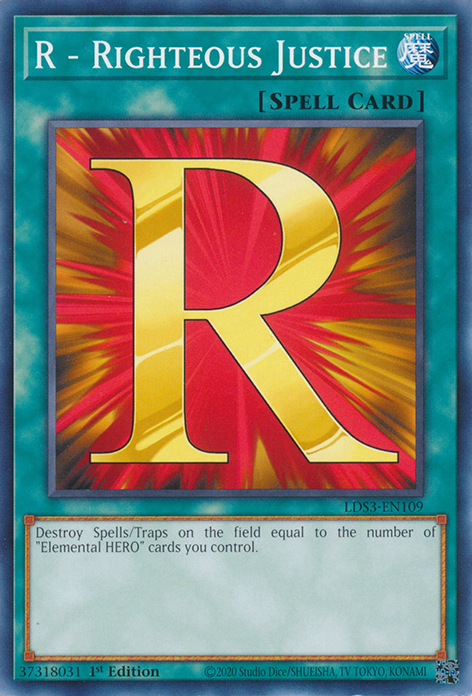 R - Righteous Justice [LDS3-EN109] Common | Cracking-Singles