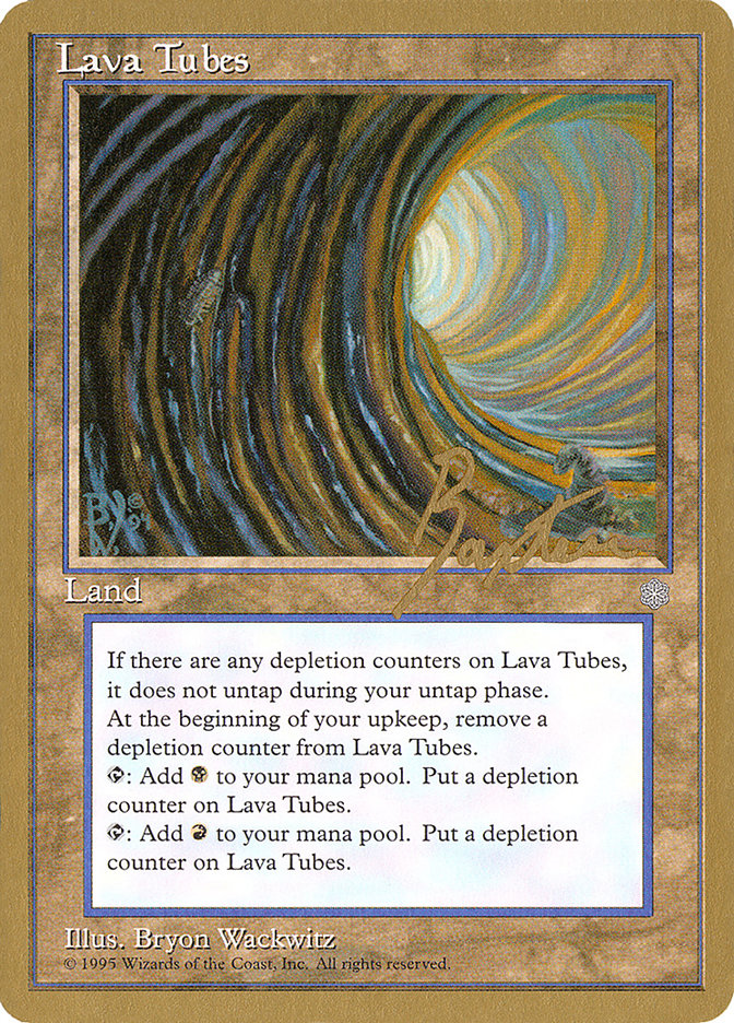 Lava Tubes (George Baxter) [Pro Tour Collector Set] | Cracking-Singles