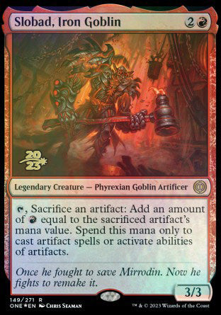 Slobad, Iron Goblin [Phyrexia: All Will Be One Prerelease Promos] | Cracking-Singles
