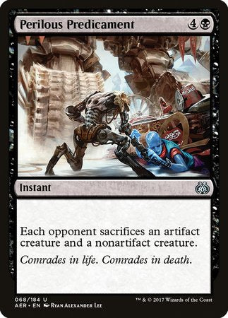 Perilous Predicament [Aether Revolt] | Cracking-Singles
