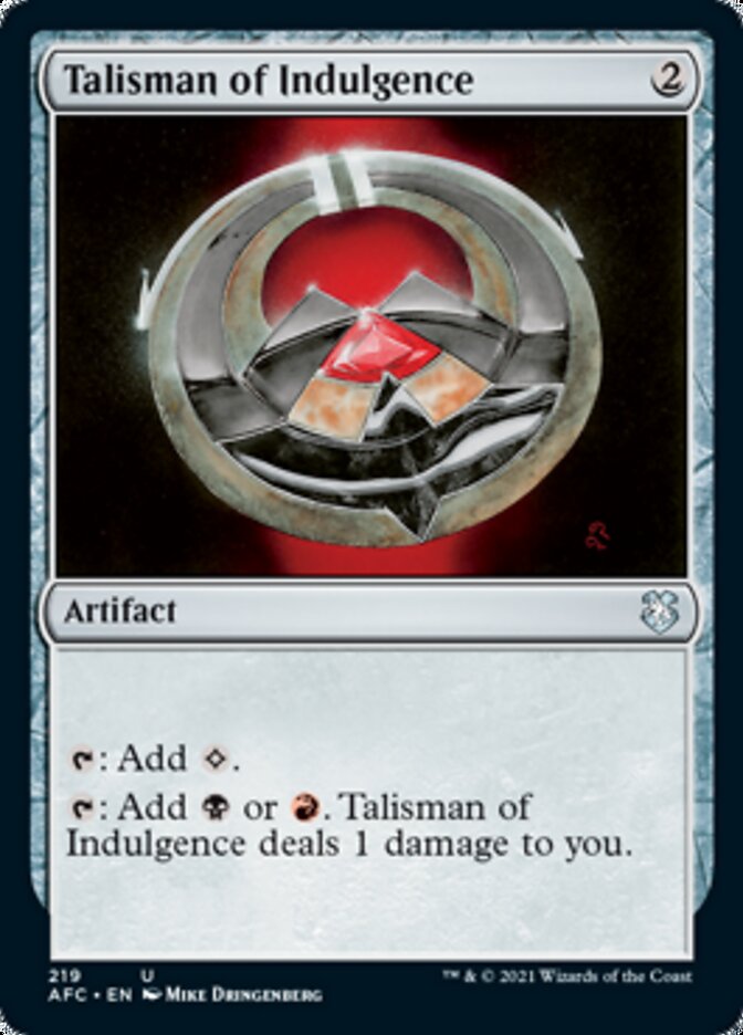 Talisman of Indulgence [Dungeons & Dragons: Adventures in the Forgotten Realms Commander] | Cracking-Singles